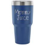 Mommy Juice Tumbler - Avion Cuatro